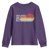 Dad Jokes are How Eye Roll Youth Sweatshirt Funny Father's Day Gift