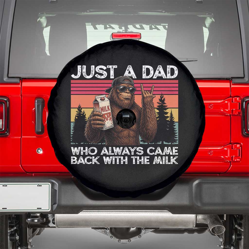Just a Dad Who Always Came Back with The Milk Spare Tire Cover Funny Father's Day Gift