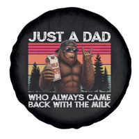 Just a Dad Who Always Came Back with The Milk Spare Tire Cover Funny Father's Day Gift