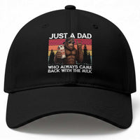 Just a Dad Who Always Came Back with The Milk Baseball Cap Funny Father's Day Gift