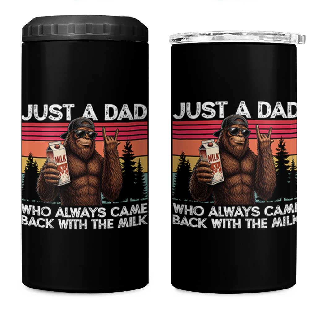 Just a Dad Who Always Came Back with The Milk 4 in 1 Can Cooler Tumbler Funny Father's Day Gift