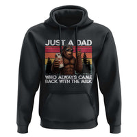 Just a Dad Who Always Came Back with The Milk Hoodie Funny Father's Day Gift