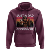 Just a Dad Who Always Came Back with The Milk Hoodie Funny Father's Day Gift