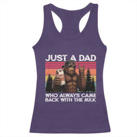 Just a Dad Who Always Came Back with The Milk Racerback Tank Top Funny Father's Day Gift