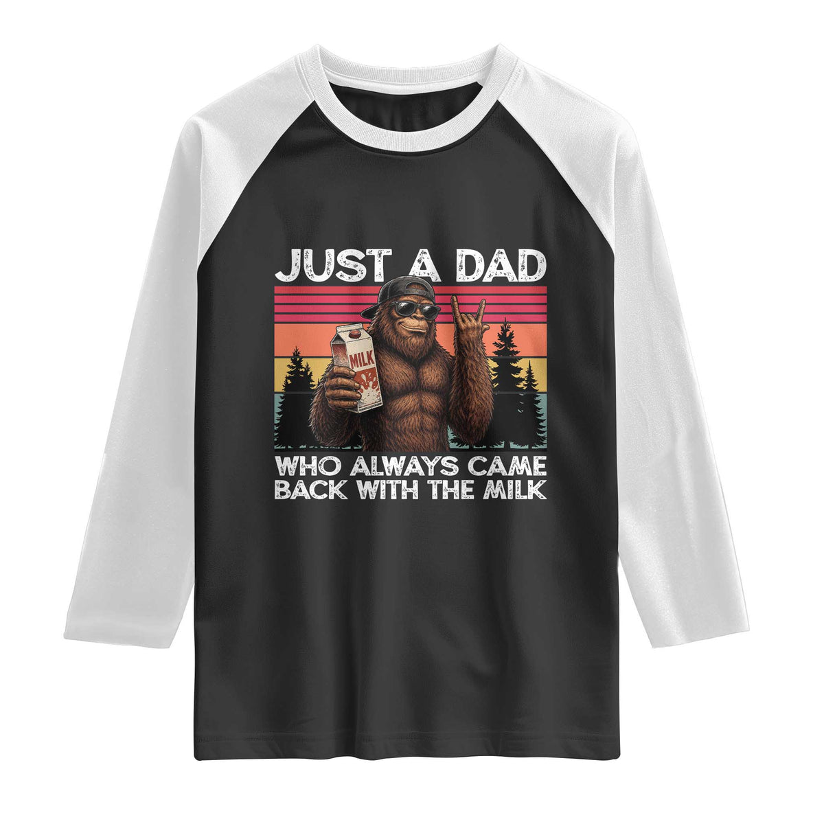 Just a Dad Who Always Came Back with The Milk Raglan Shirt Funny Father's Day Gift