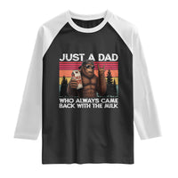 Just a Dad Who Always Came Back with The Milk Raglan Shirt Funny Father's Day Gift