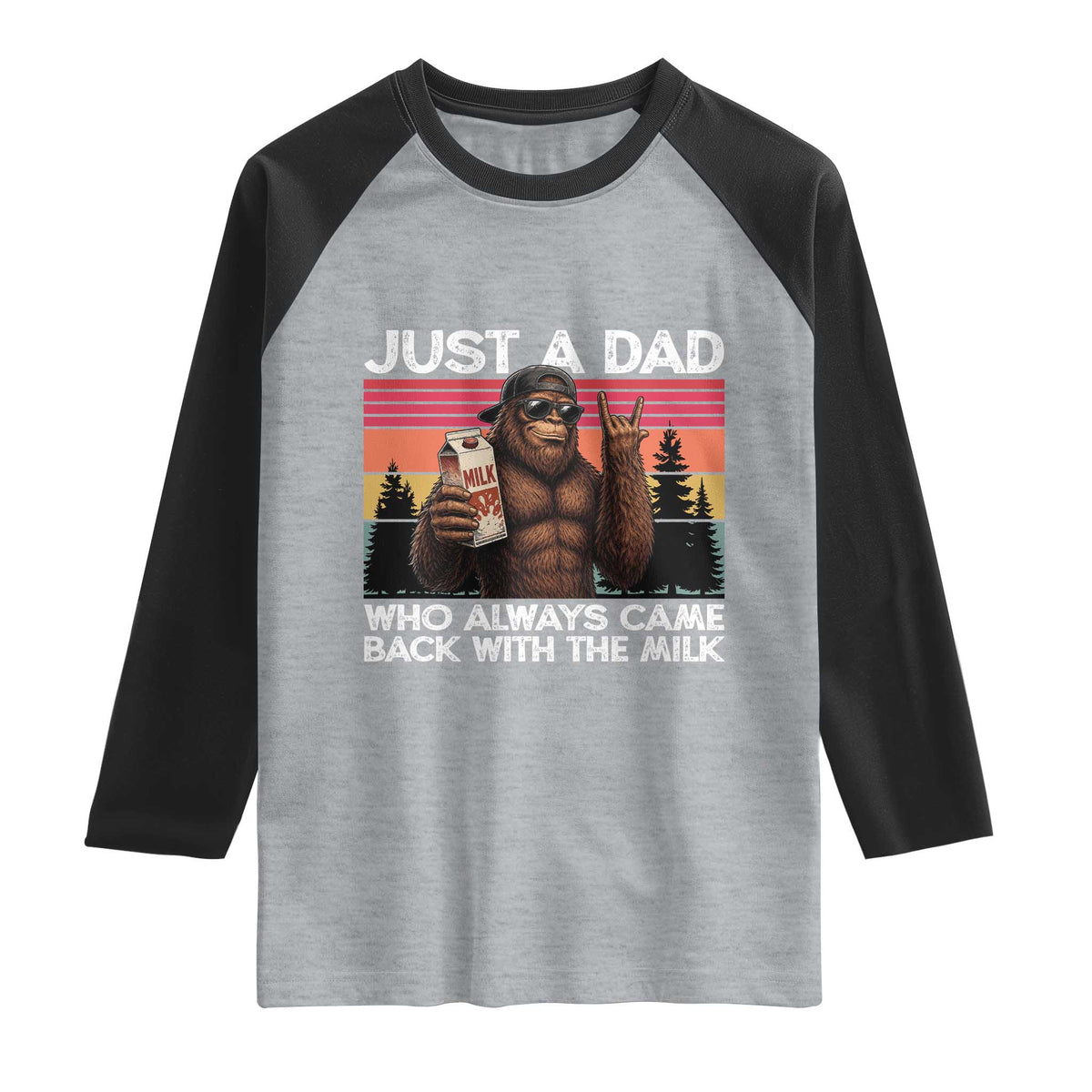 Just a Dad Who Always Came Back with The Milk Raglan Shirt Funny Father's Day Gift