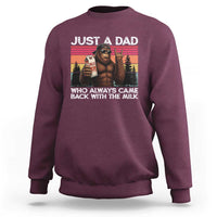 Just a Dad Who Always Came Back with The Milk Sweatshirt Funny Father's Day Gift