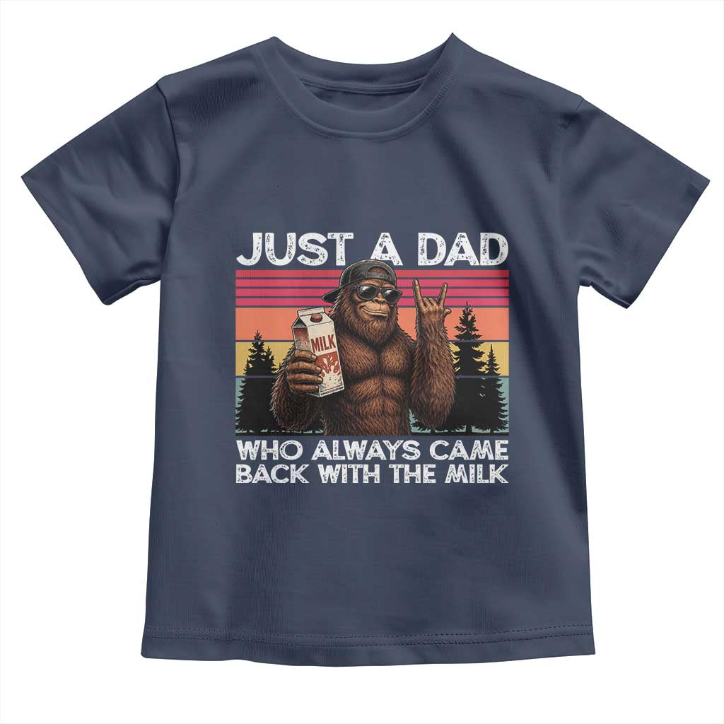Just a Dad Who Always Came Back with The Milk Toddler T Shirt Funny Father's Day Gift