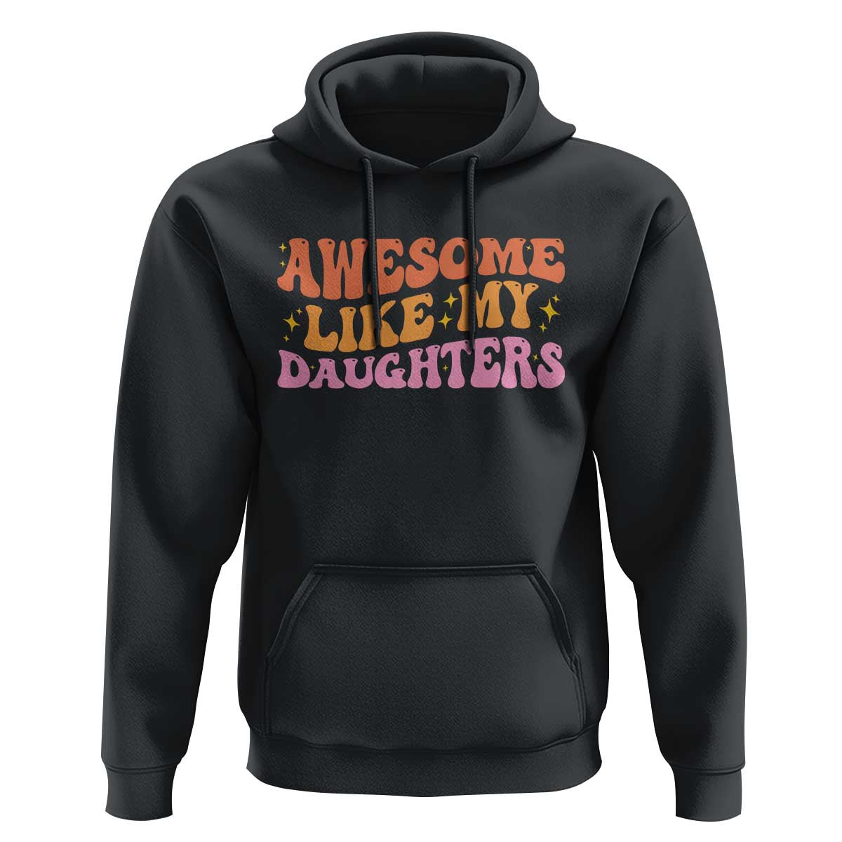 Awesome Like My Daughter Hoodie Funny Mom Dad Mother's Day Father's Day
