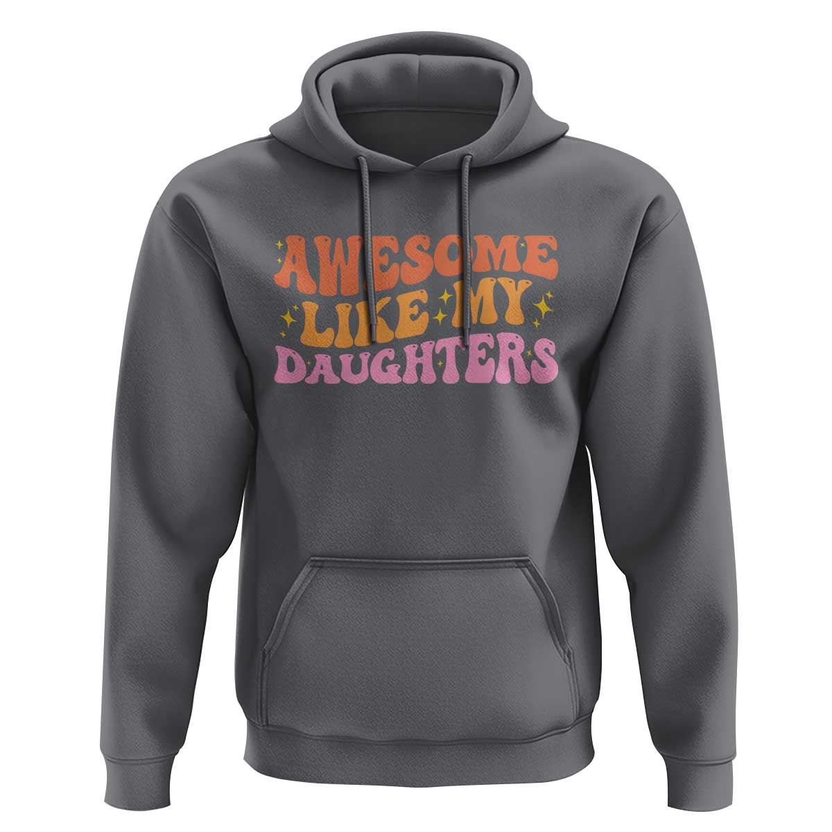 Awesome Like My Daughter Hoodie Funny Mom Dad Mother's Day Father's Day