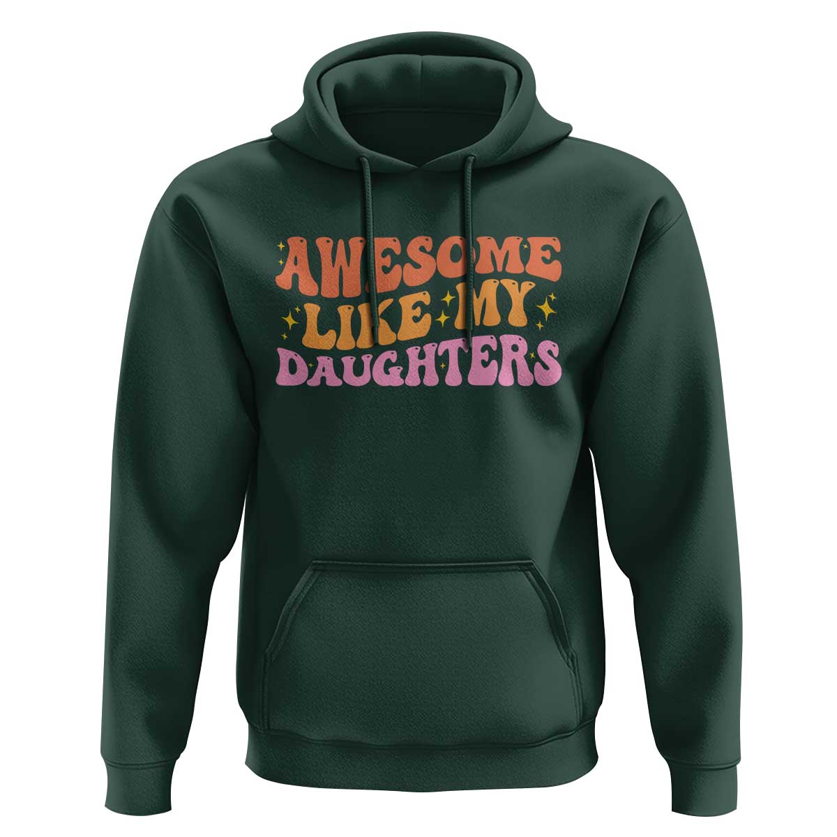 Awesome Like My Daughter Hoodie Funny Mom Dad Mother's Day Father's Day