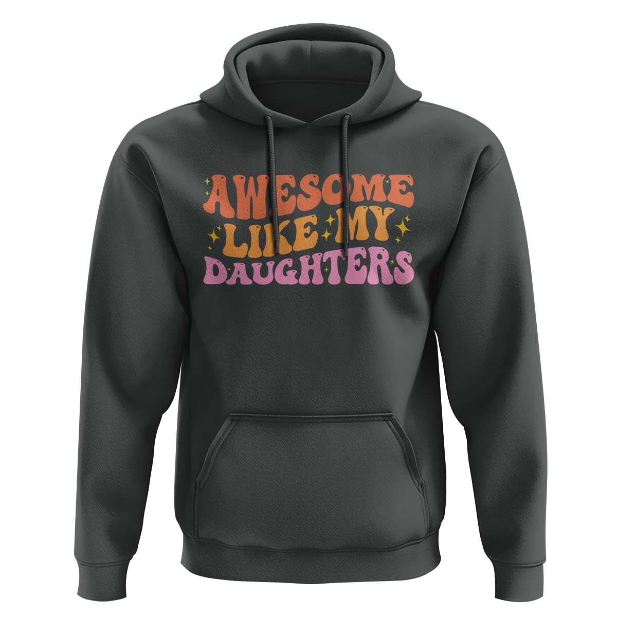 Awesome Like My Daughter Hoodie Funny Mom Dad Mother's Day Father's Day
