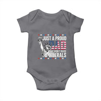 Just A Proud Dad that Didn't Raise Liberals Baby Onesie Funny Dad Man Saying