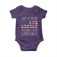 Just A Proud Dad that Didn't Raise Liberals Baby Onesie Funny Father's Day 4th of July