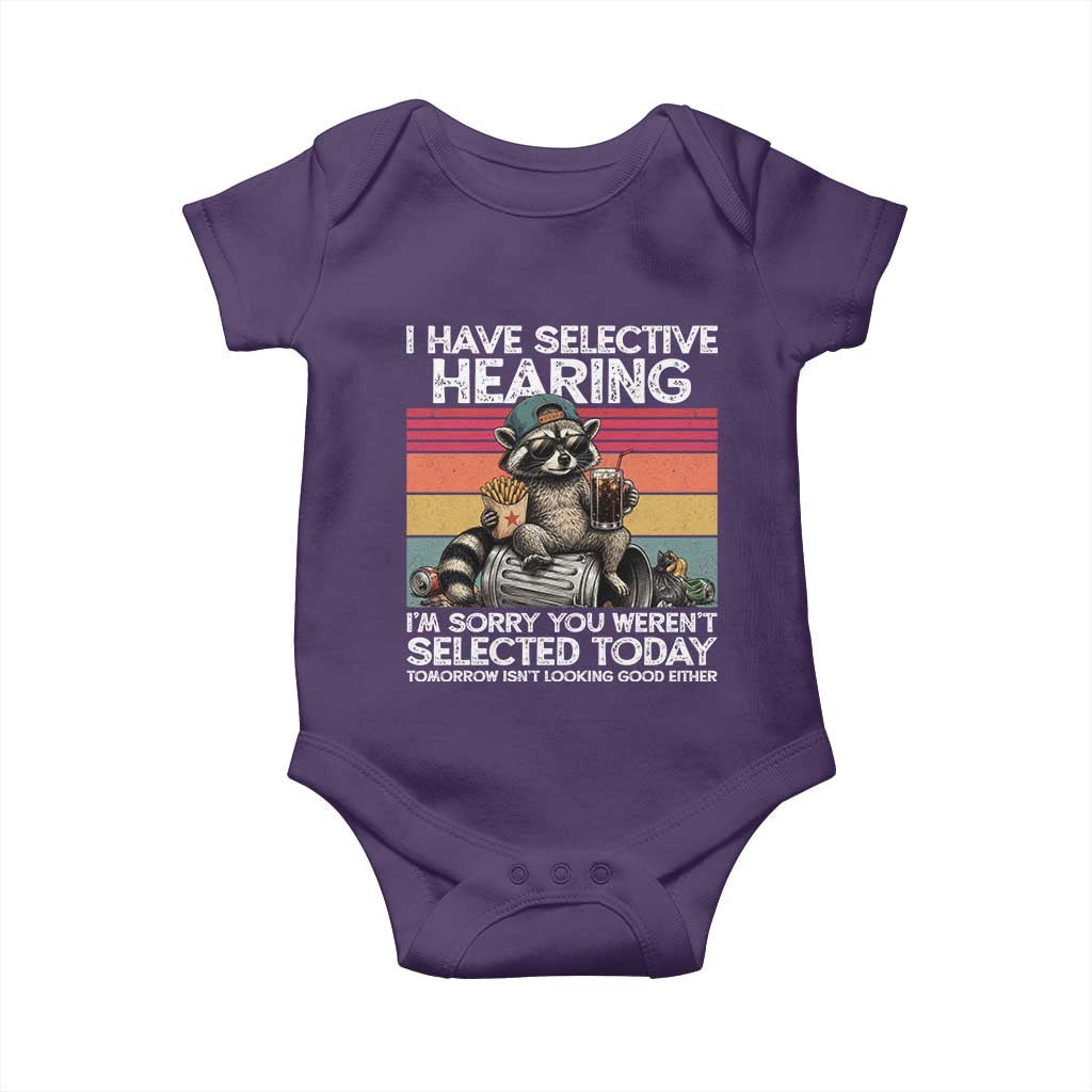I Have Selective Hearing You were Not Selected Baby Onesie Funny Sarcastic Saying Father's Day