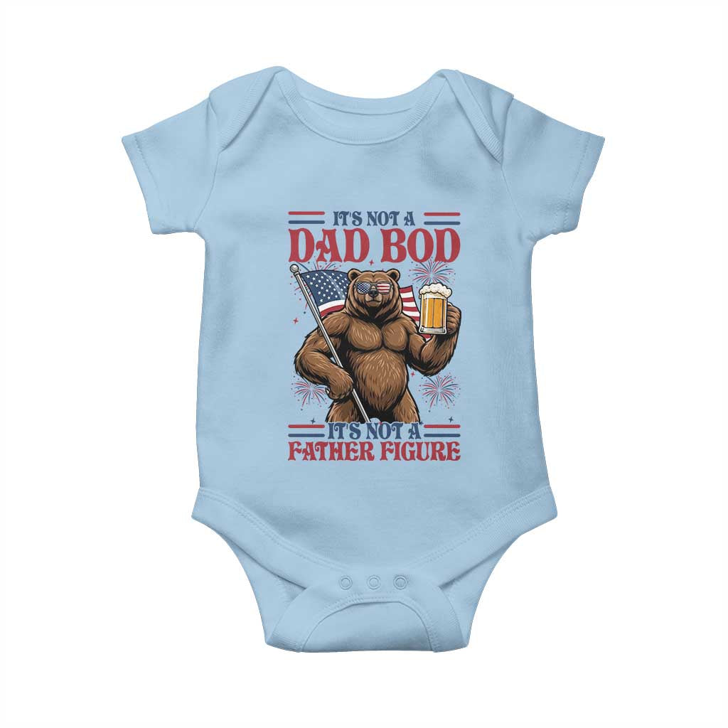 It's Not A Dad BOD It's A Father Figure Baby Onesie Dad Bear Drinking Beer 4th of July