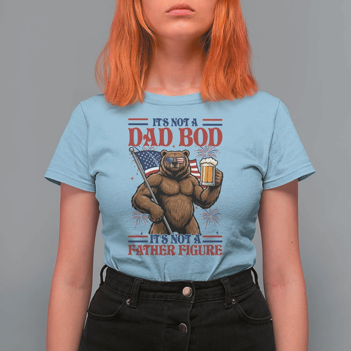 It's Not A Dad BOD It's A Father Figure T Shirt For Women Dad Bear Drinking Beer 4th of July