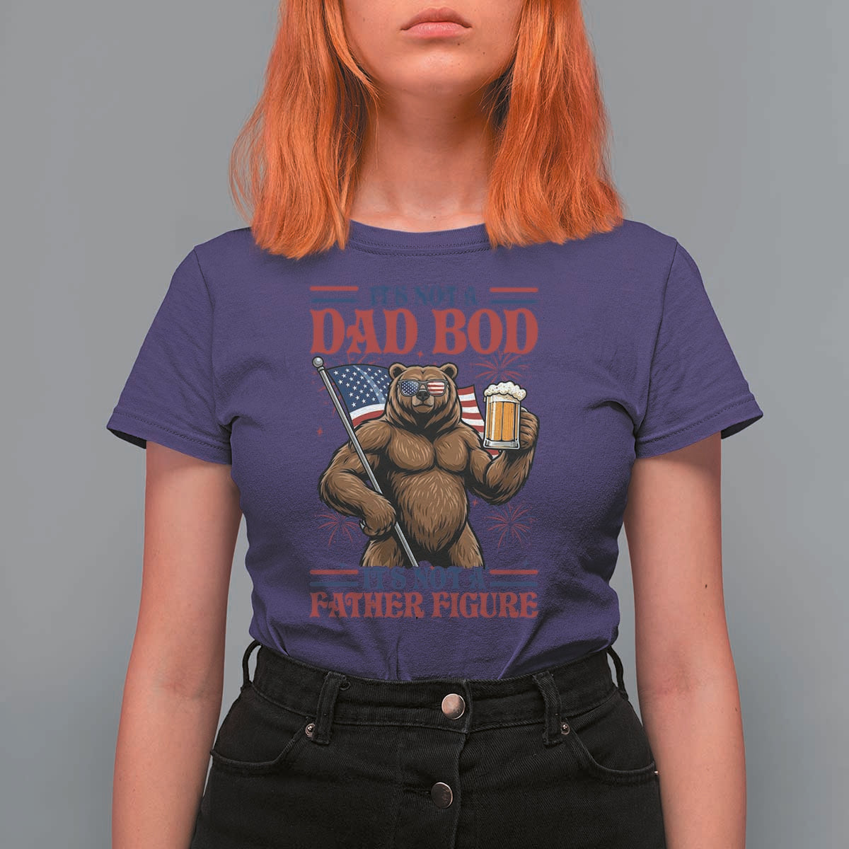 It's Not A Dad BOD It's A Father Figure T Shirt For Women Dad Bear Drinking Beer 4th of July