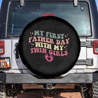My First Fathers Day With Twin Girls Spare Tire Cover Funny New Dad Gift