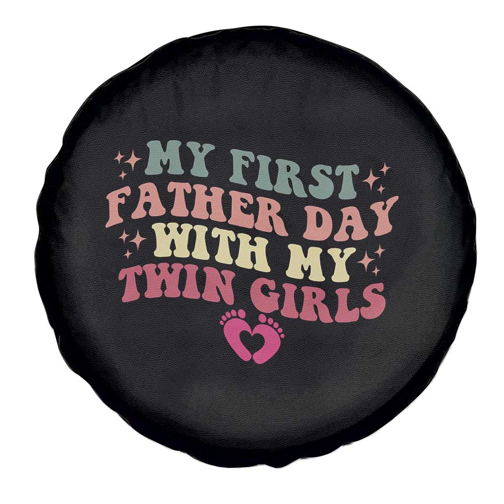 My First Fathers Day With Twin Girls Spare Tire Cover Funny New Dad Gift