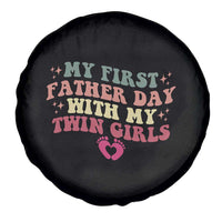 My First Fathers Day With Twin Girls Spare Tire Cover Funny New Dad Gift