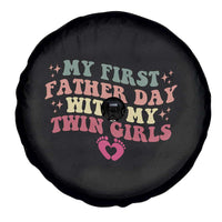 My First Fathers Day With Twin Girls Spare Tire Cover Funny New Dad Gift