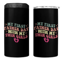 My First Fathers Day With Twin Girls 4 in 1 Can Cooler Tumbler Funny New Dad Gift