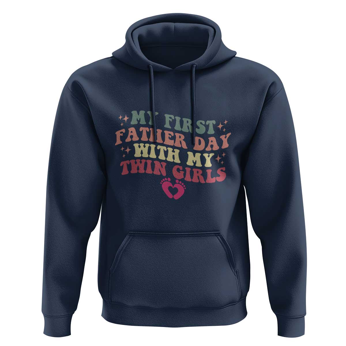My First Fathers Day With Twin Girls Hoodie Funny New Dad Gift
