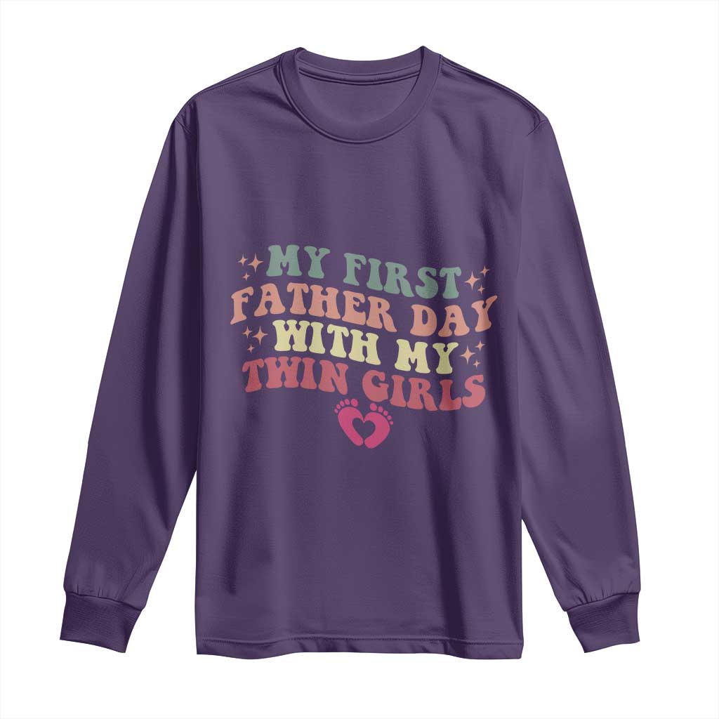 My First Fathers Day With Twin Girls Long Sleeve Shirt Funny New Dad Gift