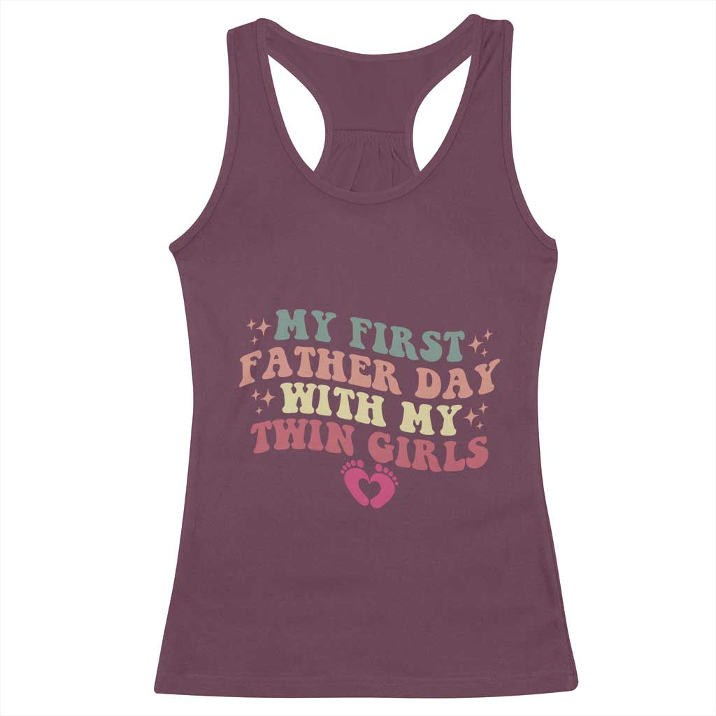 My First Fathers Day With Twin Girls Racerback Tank Top Funny New Dad Gift