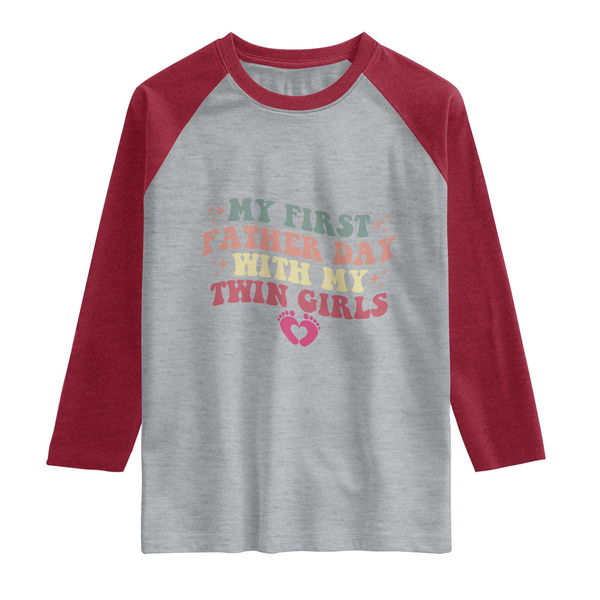 My First Fathers Day With Twin Girls Raglan Shirt Funny New Dad Gift