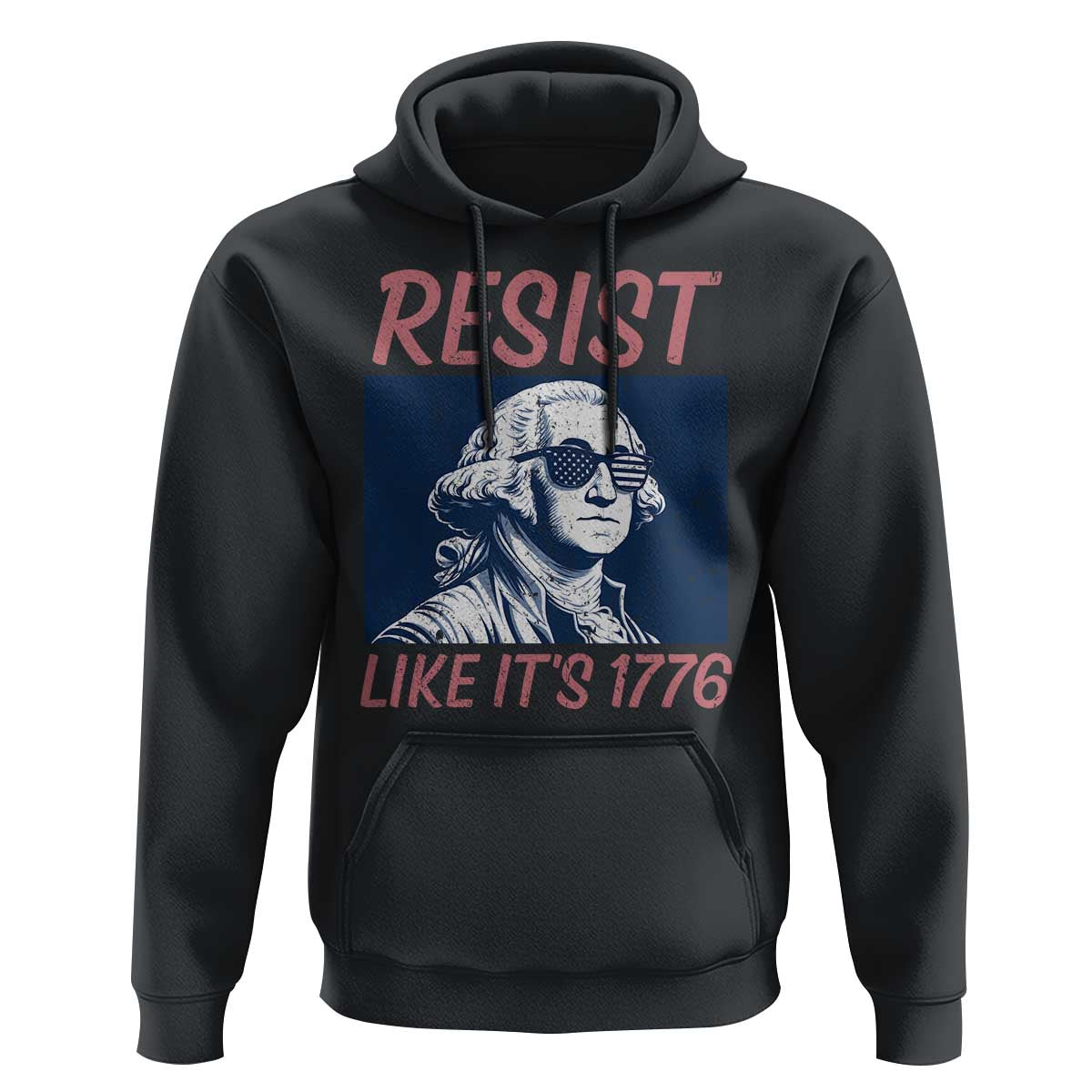 Resist Like its 1776 Hoodie America 4th of July 250 Years Freedom