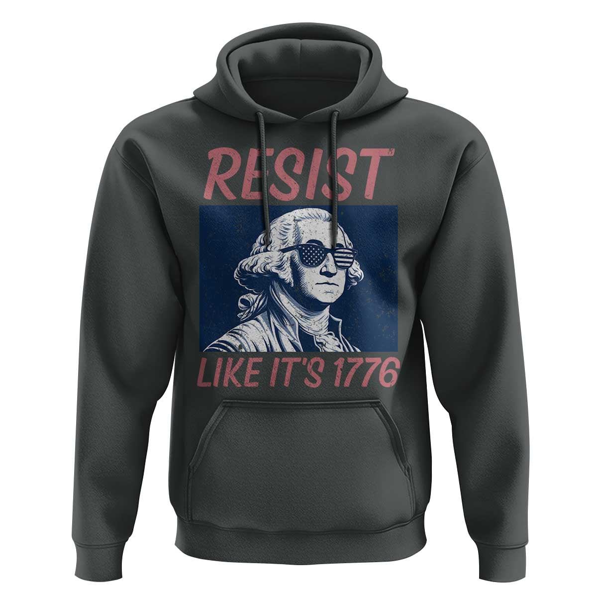 Resist Like its 1776 Hoodie America 4th of July 250 Years Freedom