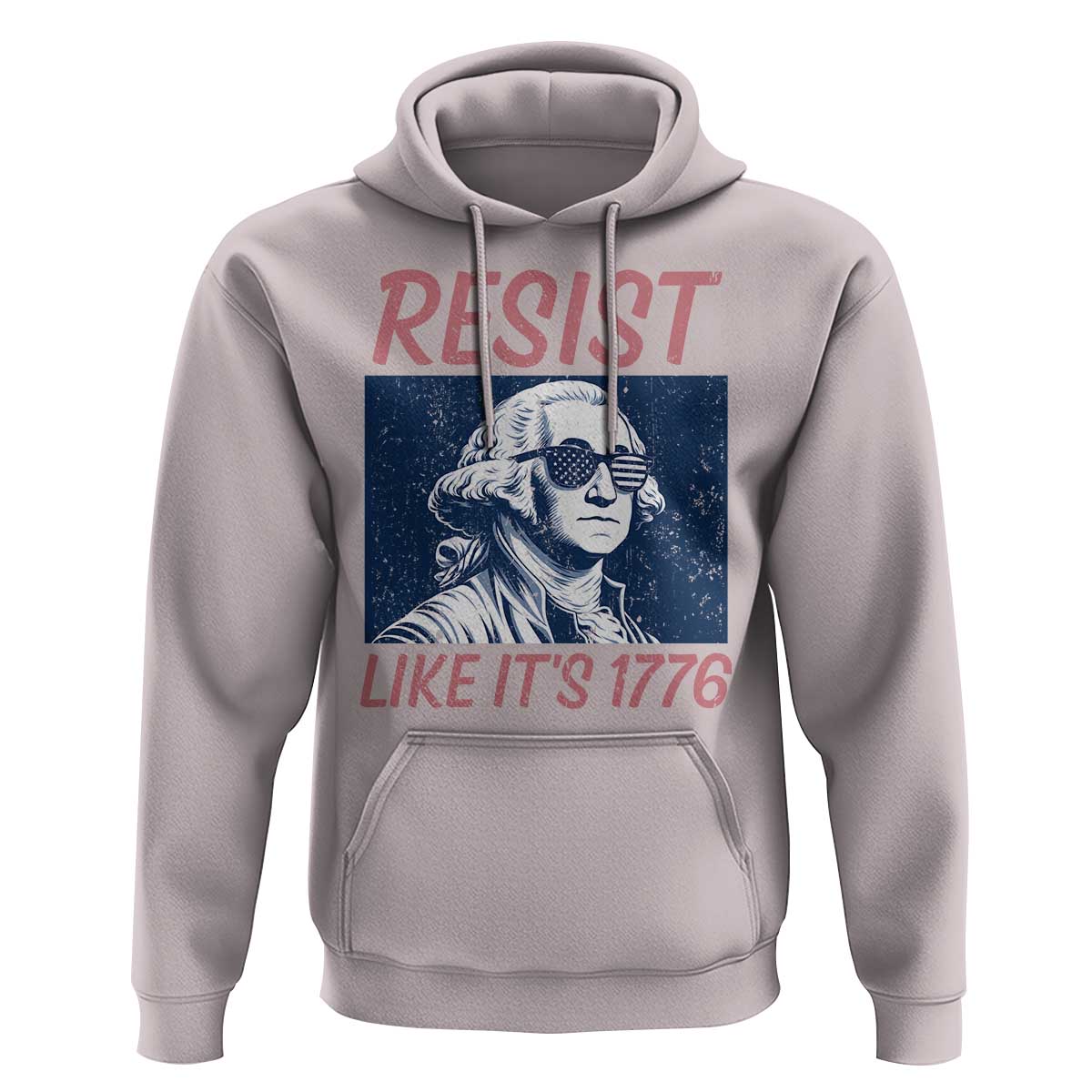 Resist Like its 1776 Hoodie America 4th of July 250 Years Freedom