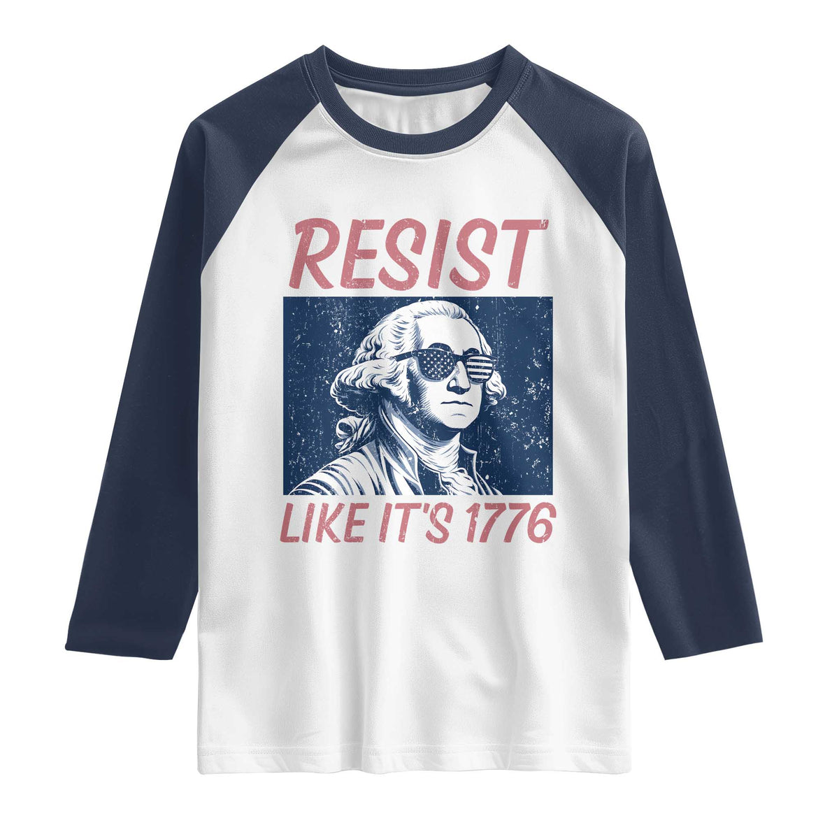 Resist Like its 1776 Raglan Shirt America 4th of July 250 Years Freedom