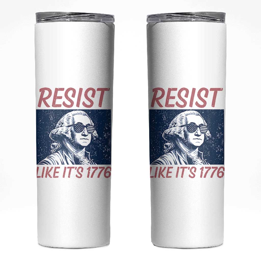 Resist Like its 1776 Skinny Tumbler America 4th of July 250 Years Freedom