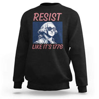 Resist Like its 1776 Sweatshirt America 4th of July 250 Years Freedom