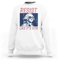 Resist Like its 1776 Sweatshirt America 4th of July 250 Years Freedom