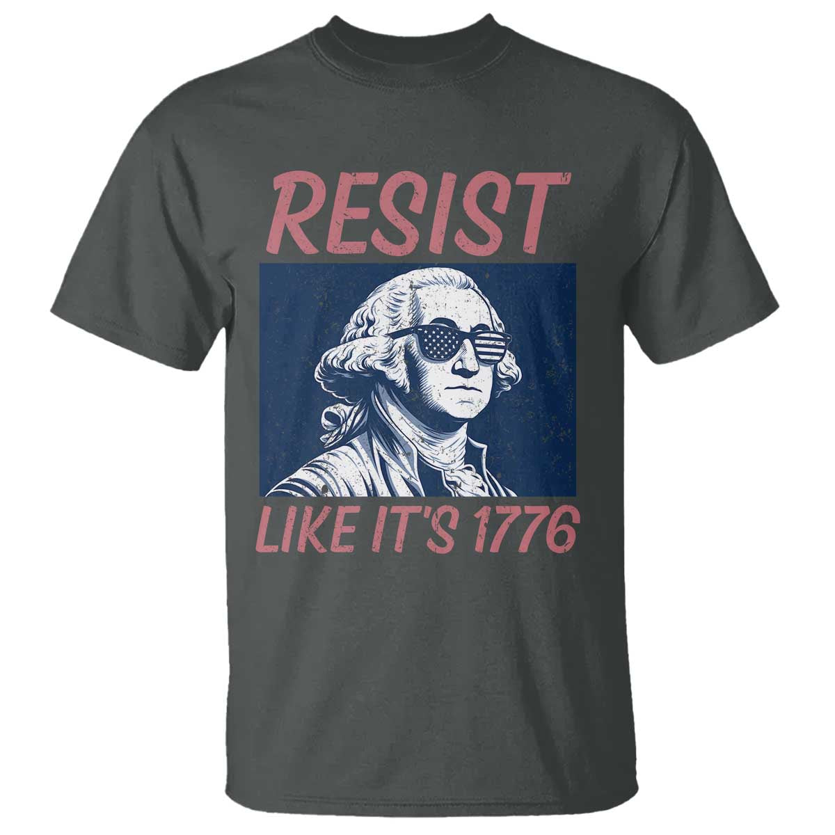 Resist Like its 1776 T Shirt America 4th of July 250 Years Freedom