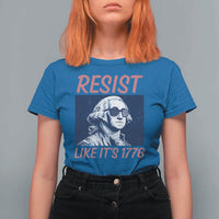 Resist Like its 1776 T Shirt For Women America 4th of July 250 Years Freedom