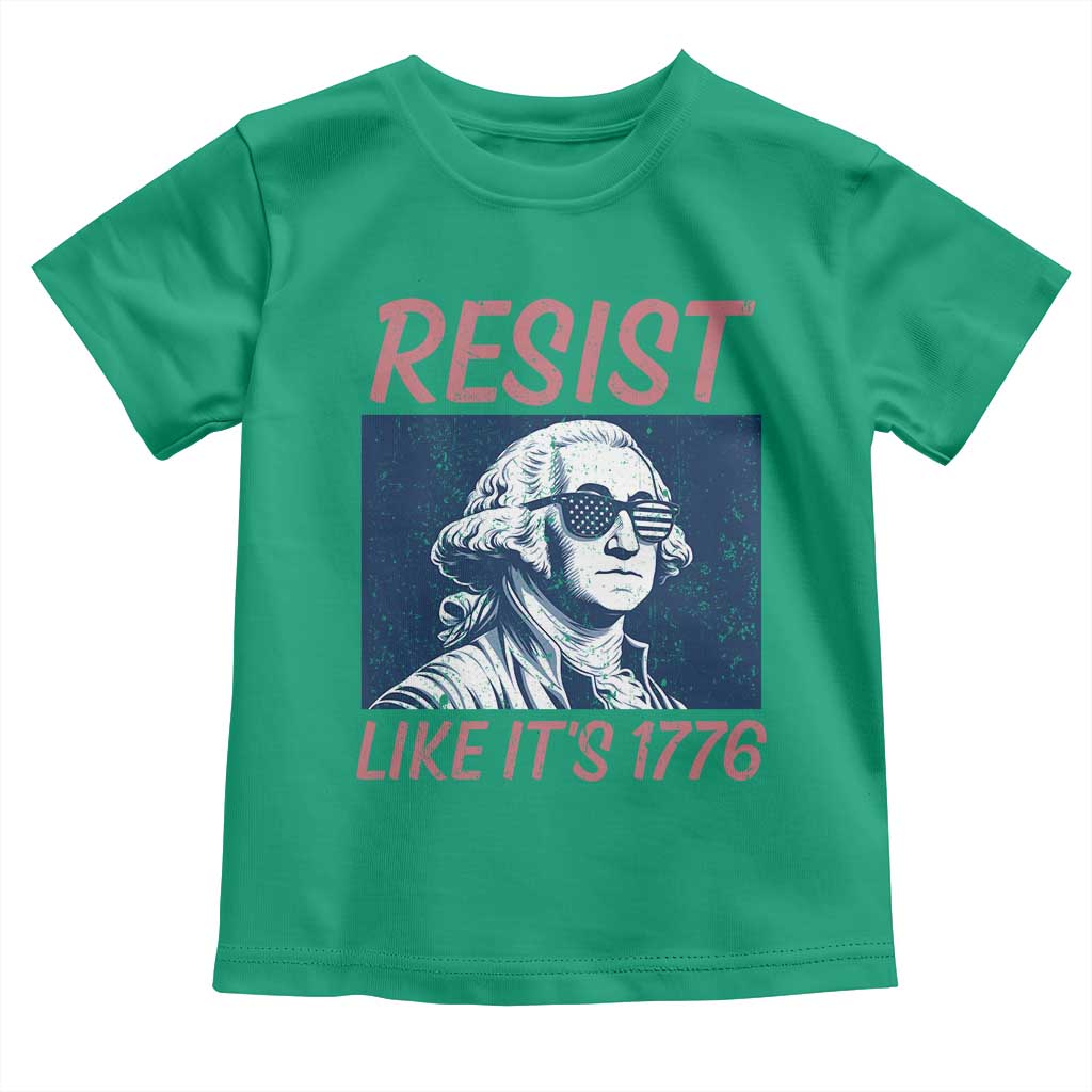Resist Like its 1776 Toddler T Shirt America 4th of July 250 Years Freedom