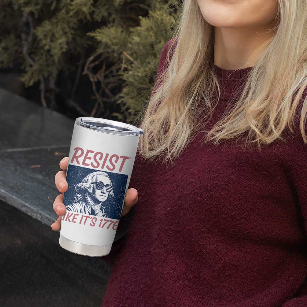 Resist Like its 1776 Tumbler Cup America 4th of July 250 Years Freedom
