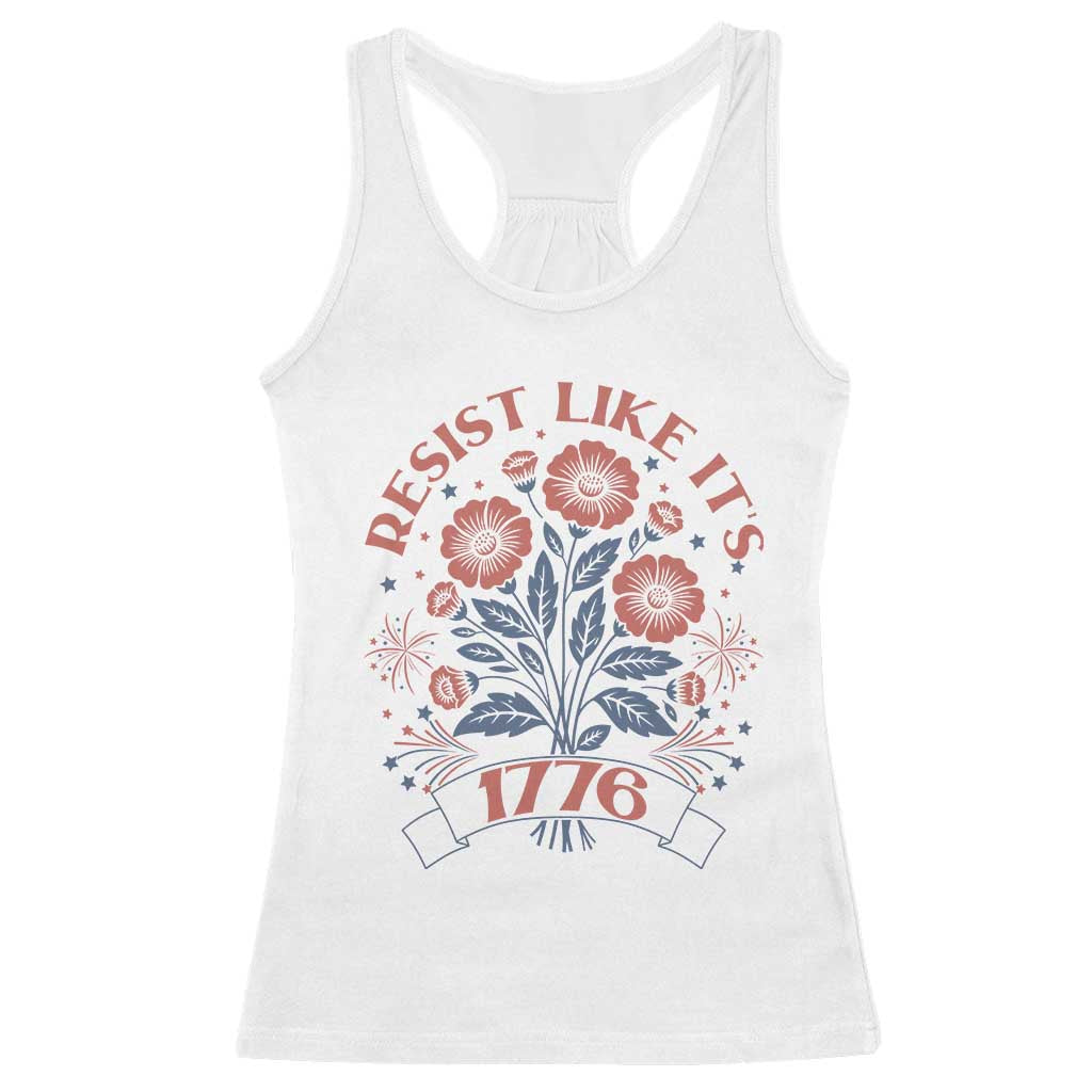 Resist Like its 1776 Racerback Tank Top Vintage Boho Floral Subtle 250th Anniversary