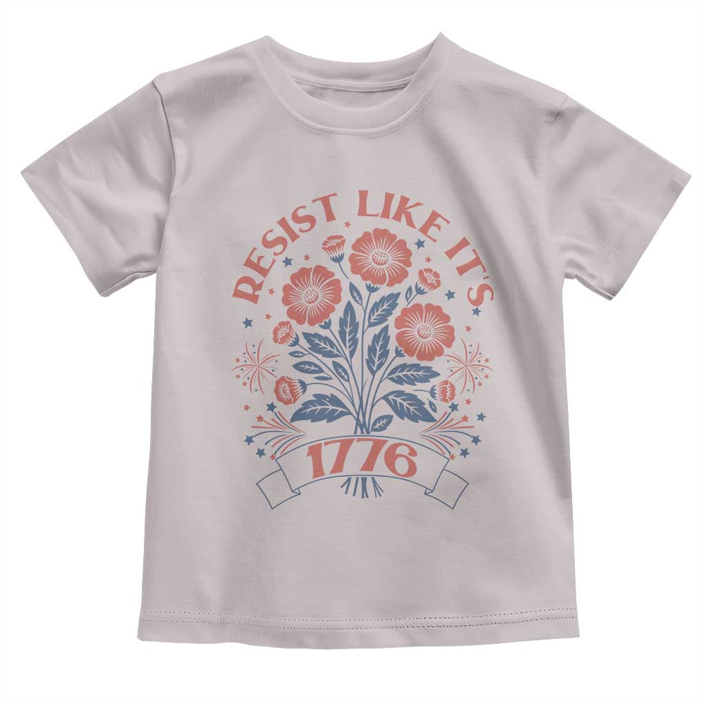 Resist Like its 1776 Toddler T Shirt Vintage Boho Floral Subtle 250th Anniversary