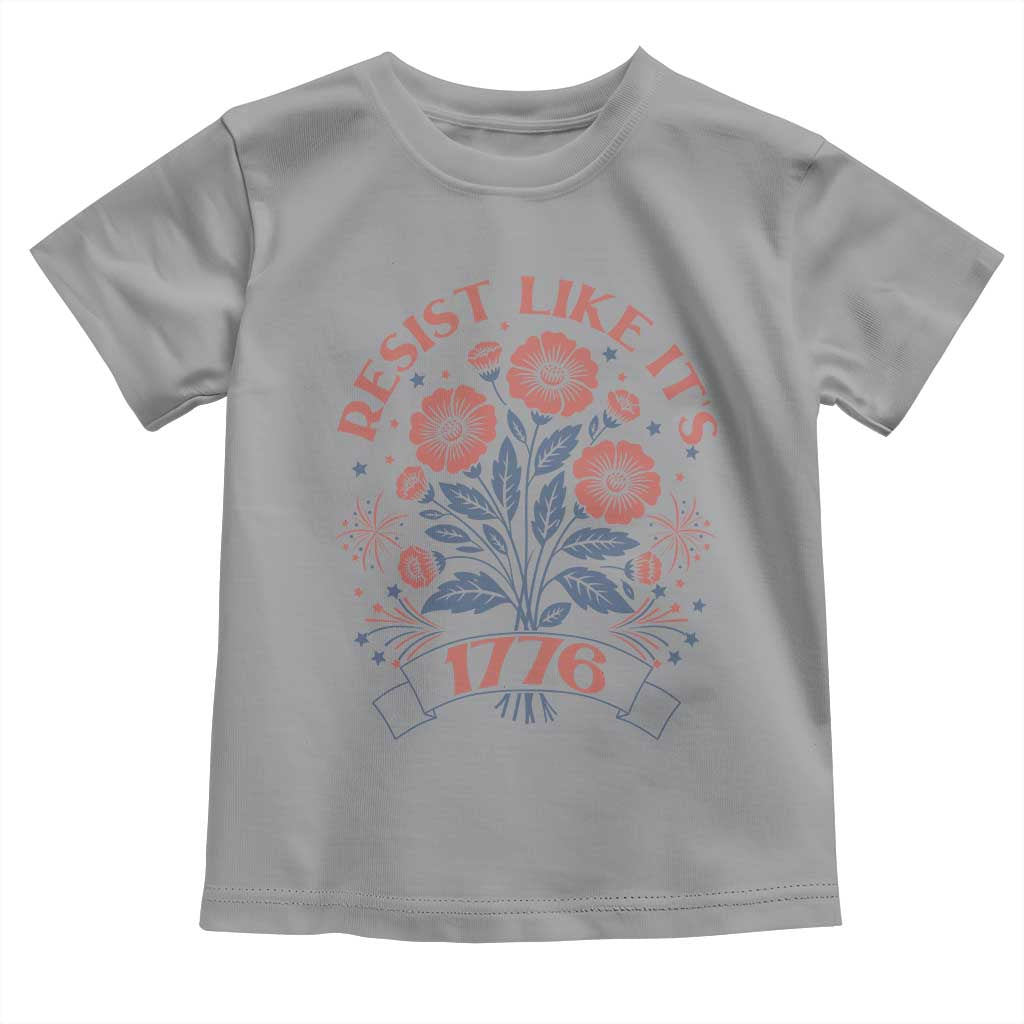 Resist Like its 1776 Toddler T Shirt Vintage Boho Floral Subtle 250th Anniversary