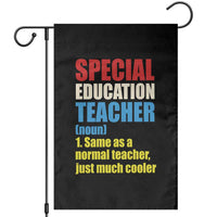 Special Education Teacher Definition Garden Flag Funny Back to School