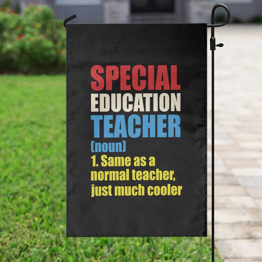 Special Education Teacher Definition Garden Flag Funny Back to School