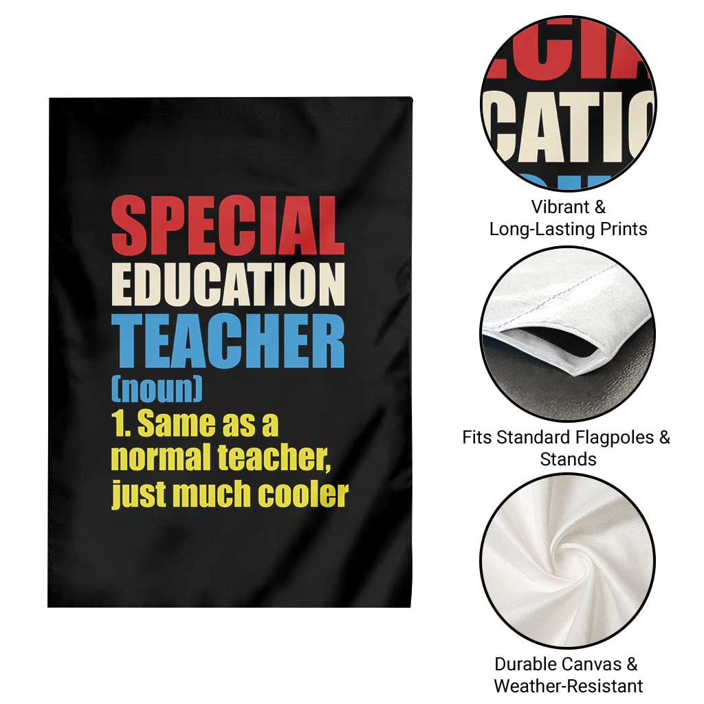 Special Education Teacher Definition Garden Flag Funny Back to School