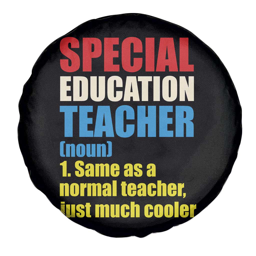 Special Education Teacher Definition Spare Tire Cover Funny Back to School